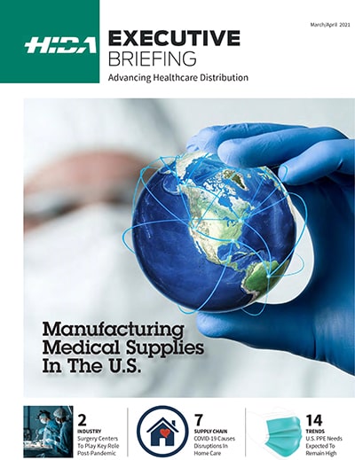 HIDA Executive Briefing | Manufacturing Medical Supplies in the U.S.
